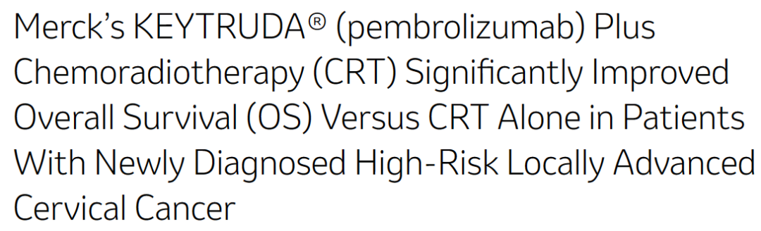 K药一线治疗宫颈癌III期研究达OS主要终点